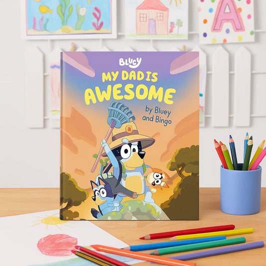 My Dad Is Awesome by Bluey and Bingo (50% OFF)