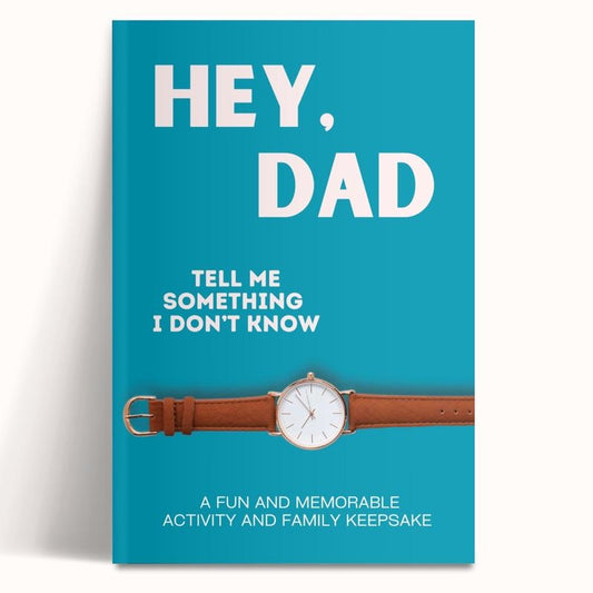 Hey, Dad! Tell Me Something I Don't Know (50% OFF)